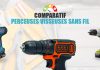 comparatif perceuses visseuses