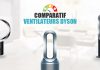 comparatif ventilateurs dyson