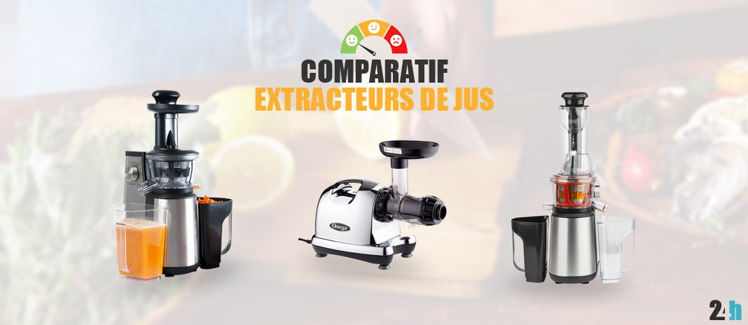 comparatif extracteur de jus