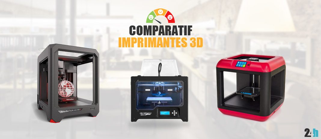 Comparatif imprimantes 3D