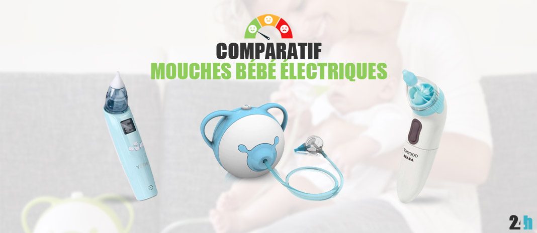 comparatif mouches bébé