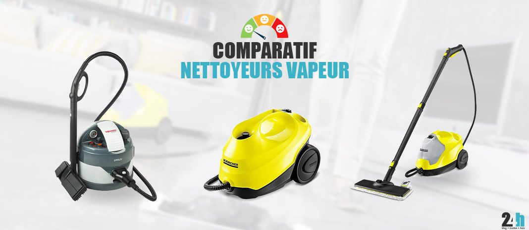 comparatif nettoyeurs vapeur