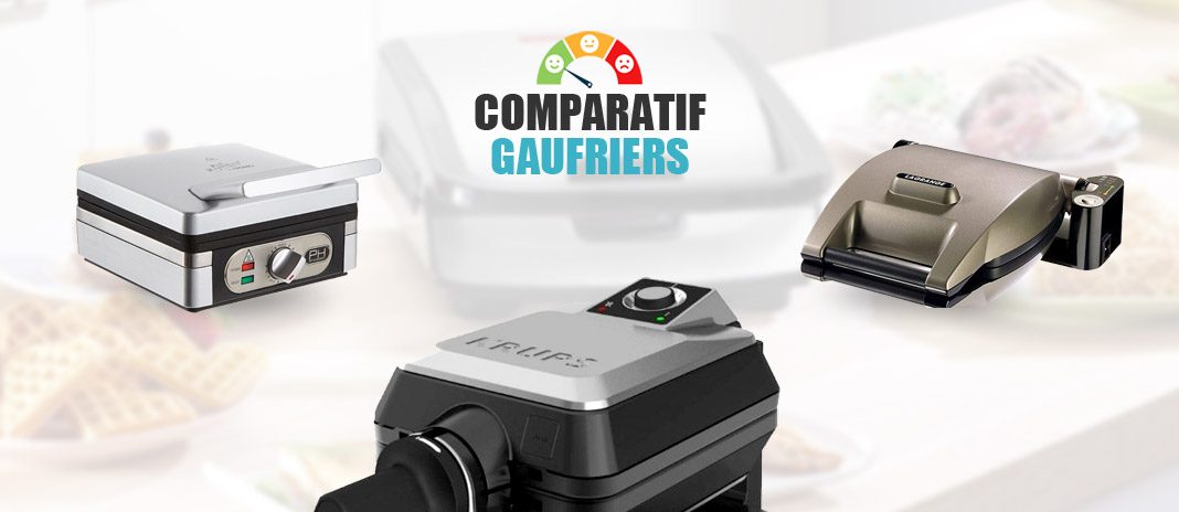 comparatif gaufriers