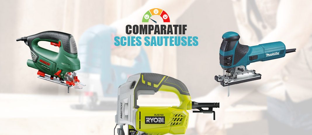 comparatif scies sauteuses