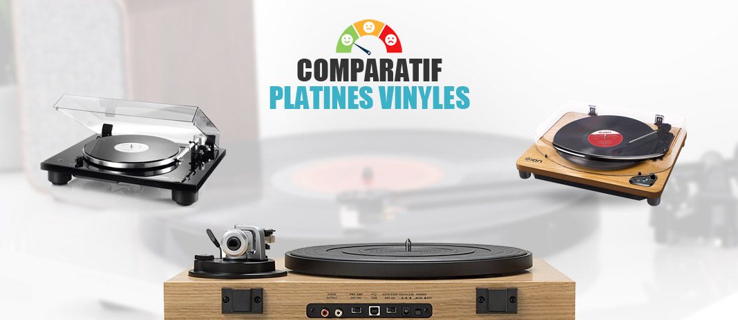 comparatif platines vinyles