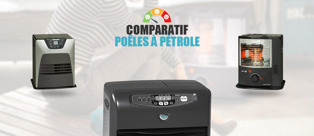 comparatif poeles a petrole