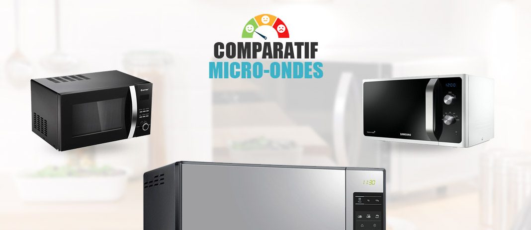 comparatif micro ondes