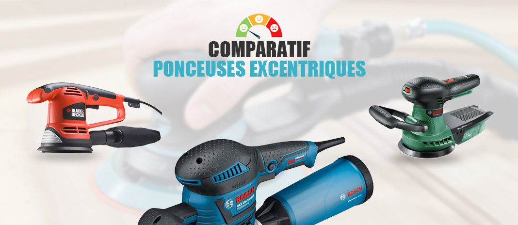 comparatif-ponceuses-excentriques comparatif ponceuses excentriques