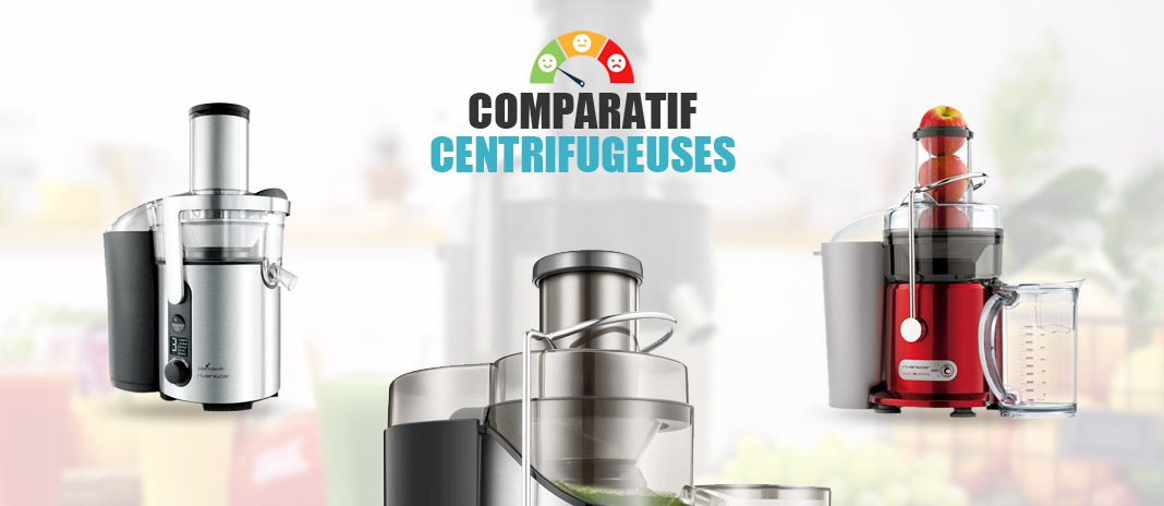 comparatif-centrifugeuses comparatif centrifugeuses