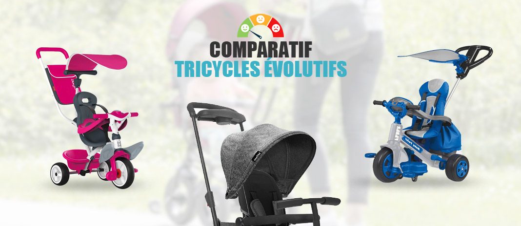 comparatif tricycles evolutifs